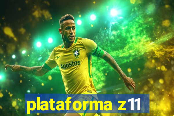 plataforma z11